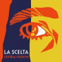 Fuochi, Letizia - La Scelta