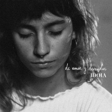 Idoia - De Amar Y Desandar