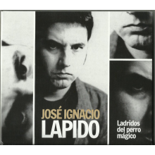 Lapido, Jose Ignacio - Ladridos Del Perro Magico Edicion