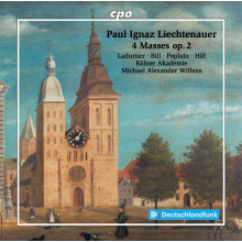 Ladurner, Maria & Michael Alexander Willens & Kolner Akademie - Liechtenauer: Four Masses Op. 2