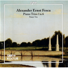 Paian Trio - Fesca: Piano Trios 1 & 6