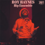 Haynes, Roy - Hip Ensemble