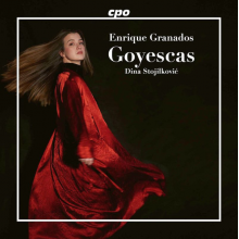 Stojilkovic, Dina - Granados: Goyescas Op. 11