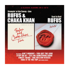 Rufus & Chaka Khan - Stompin At the Savoy / Seal In Red