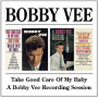 Vee, Bobby - Take Good Care/Recording