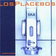Los Placebos - Dispensor