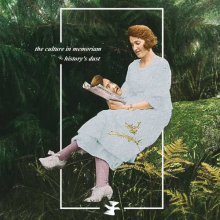 Culture In Memoriam - History's Dust