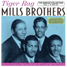 Mills Brothers - Tiger Rag - the Singles Collection Vol.1 1931-47