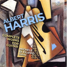 Filippo, Michele Di - Albert Harris: Complete Works For Guitar
