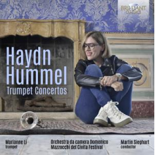 Li, Marianne & Orchestra Da Camera Domenico Mazzocchi Del Civita Festival & Martin Sieghart - Haydn & Hummel Trumpet Concertos