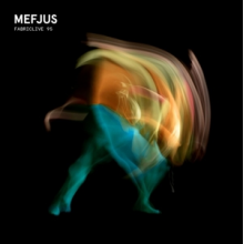 Mefjus, Mefjus - Fabriclive 95: Mefjus