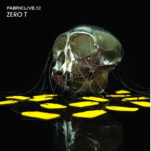 Zero T - Fabriclive52: Zero T