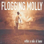 Flogging Molly - Within a Mile of Home