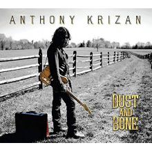 Krizan, Anthony - Dust and Bone