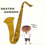 Gordon, Dexter - Daddy Plays the Horn