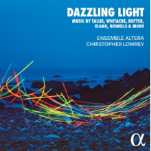 Lowrey, Christopher - Tallis, Dove & Howells: Dazzling Light