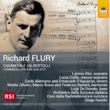 Orchestra Della Svizzera Italiana - Richard Flury: Casanova E L'albertolli, Comedia Lirica In Due Atti