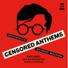 Parlando - Shostakovich, Weinberg & Mirzoyan: Censored Anthems
