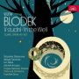 Prague National Theatre Chorus and Orchestra - Blodek: In the Well