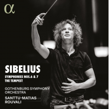 Rouvali, Santtu-Matias - Sibelius: Symphonies Nos. 6 & 7, the Tempest
