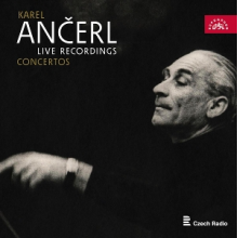 Czech Philharmonic Orchestra - Karel Ancerl: Live Recordings - Concertos