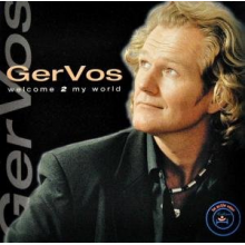 Vos, Ger - Welcome 2 My World