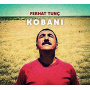 Tunc, Ferhat - Kobani