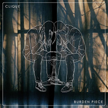 Clique - Burden Piece