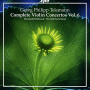 Telemann, G.P. - Complete Violin Concertos Vol.6