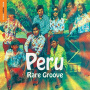 Various - Rough Guide To Peru Rare Groove