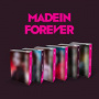Madein - Madein Forever