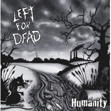 Left For Dead - Humanity