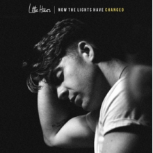 Little Hours - Now the Lights Have Changed