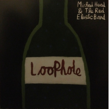 Michael Head & the Red Elastic Band - Loophole