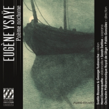 Orchestre Philharmonique Royal De Liege - Ysaye: Poeme Nocturne