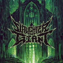 Slaughter the Giant - Abomination