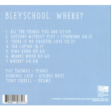 Thomas, Pat - Bleyschool: Where?