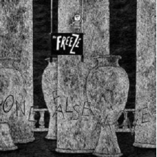 Freeze, the - One False Move
