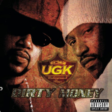 Ugk - Dirty Money