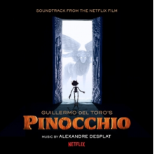Desplat, Alexandre - Guillermo Del Toro's Pinocchio (Soundtrack From the Netflix Film)