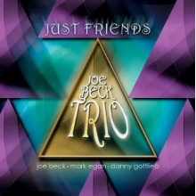 Joe Beck Trio - Just Friends