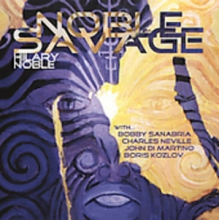 Noble, Hilary - Noble Savage