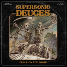 Supersonic Deuces - Deuce On the Loose