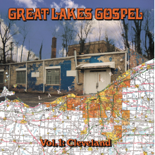 V/A - Great Lakes Gospel: Cleveland