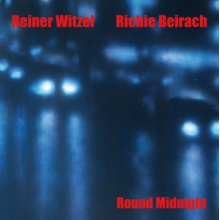Witzel, Reiner & Richie Beirach - Round Midnight