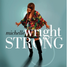 Wright, Michelle - Strong