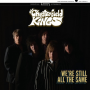 Chesterfield Kings - We're Still All the Same