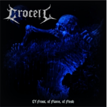 Crocell - Of Frost, of Flame, of Flesh
