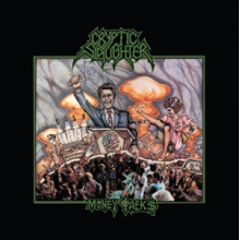 Cryptic Slaughter - Money Talks
