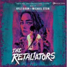 Dixon, Kyle & Michael Stein - Retaliators Soundtrack Score